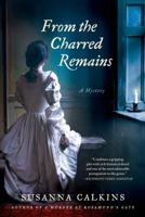 From the Charred Remains 1250007887 Book Cover