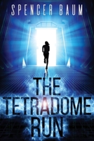 The Tetradome Run 1548405787 Book Cover