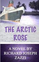 The Arctic Rose 1466207736 Book Cover