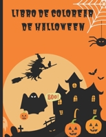 Libro de colorear de Halloween: Un divertido e interesante libro para colorear de Halloween para niños y adultos con gráficos únicos y aterradores ... para adultos y niño B09DF29DZK Book Cover