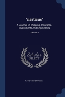 "nauticus": A Journal Of Shipping, Insurance, Investments And Engineering; Volume 3 1377199746 Book Cover