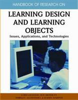 Handbook of Research on Learning Design and Learning Objects: Issues, Applications and Technologies 1599048612 Book Cover