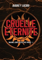 Cruelle éternité (French Edition) B0CVX7H16V Book Cover