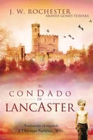 El Condado Lancaster (Spanish Edition) B0H8VNC8BV Book Cover