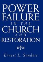 Power Failure in the Church and Restoration 1469134535 Book Cover