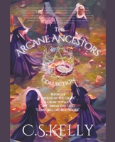 The Arcane Ancestors Collection Books 1-4 B0CJHFM2FG Book Cover