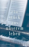 Ein Stück aus unserem Leben: Klangsplitter (German Edition) 3769302419 Book Cover