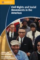 History for the Ib Diploma: Civil Rights and Social Movements in the Americas 1107697514 Book Cover