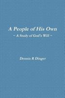 A People of His Own: A Study of God's Will 1105133680 Book Cover