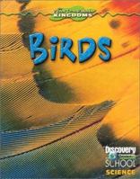 Birds (Discovery Channel School Science) 0836832108 Book Cover