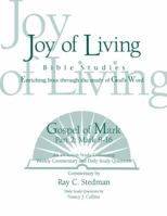 Gospel of Mark, Part 2: Chapters 8-16 (Joy of Living Bible Studies) 1932017356 Book Cover