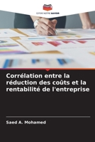 Corrélation entre la réduction des coûts et la rentabilité de l'entreprise (French Edition) 6208060761 Book Cover