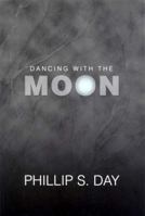 Dancing with the Moon 053316219X Book Cover