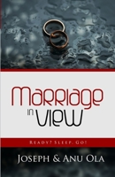 Marriage in View: Ready? Sleep. Go! 1703452518 Book Cover