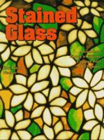 Stained Glass: A Guide to Today's Tiffany Copper Foil Techniques 0823049132 Book Cover