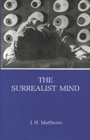 The Surrealist Mind 0945636067 Book Cover
