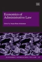 Economics of Administrative Law (Economic Approaches to Law Series) 1845429729 Book Cover