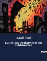 Das Heilige Donnerwetter-Ein Bl�cherroman B0BRM6W3DS Book Cover