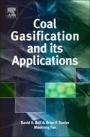Coal Gasification and Its Applications 0323281885 Book Cover