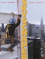 Skyscraper (Booklist Editor's Choice. Books for Youth (Awards)) 0375813098 Book Cover