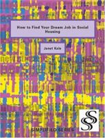 How To Get Your Dream Job In Social Housing 1412026741 Book Cover