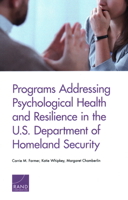 Programs Addressing Psychological Health and Resilience in the U.S. Department of Homeland Security 197740197X Book Cover