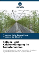 Kalium- und Kalziumdüngung im Tomatenanbau (German Edition) 6207706684 Book Cover