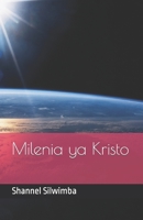 Milenia ya Kristo B0BSY9JBQX Book Cover