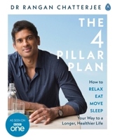 The 4 Pillar Plan: How to Relax, Eat, Move, Sleep Your Way to a Longer, Healthier Life 0062846345 Book Cover