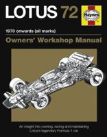 Lotus 72 Manual: An Insight Into Owning, Racing and Maintaining Lotus's Legendary Formula 1 Car 0857331272 Book Cover