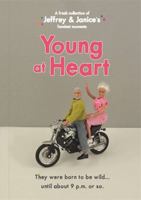 Jeffrey and Janice: Young at Heart 1787418529 Book Cover