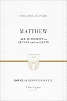 Matthew: All Authority in Heaven and on Earth 1433503654 Book Cover