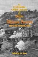 The Confederate Official Reports of the Battle Of Elkhorn Tavern: 7th & 8th of March, 1862 1453856137 Book Cover