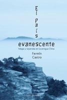 El Pais Evanescente: Magia y Leyendas En La Antigua China 1484052021 Book Cover
