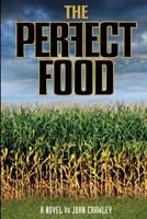 The Perfect Food 1312479663 Book Cover