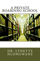 Langa's Private Boarding School 1541170113 Book Cover