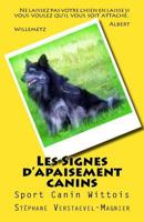Les Signes d'Apaisement Canins: Club Canin de Wittes 1537386824 Book Cover