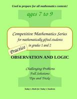 Practice Observation and Logic: Level 1 (ages 7 to 9) 0615828051 Book Cover