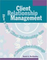 Client Relationship Management 0874256372 Book Cover