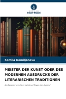 Meister Der Kunst Oder Des Modernen Ausdrucks Der Literarischen Traditionen 6206383881 Book Cover