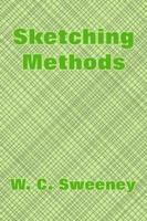Sketching methods 1022124323 Book Cover