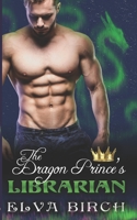 The Dragon Prince's Librarian B08HGZJMQL Book Cover