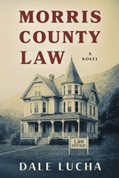 Morris County Law B0G41QVDRT Book Cover