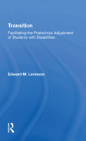 Transition: Facilitating the Postschool Adjustment of Students with Disabilities 0367212072 Book Cover