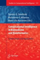 Computational Intelligence in Biomedicine and Bioinformatics: Current Trends and Applications 3642089690 Book Cover