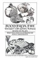 Food from the Valley of Asian Kings: Book of Pilafs 1984571583 Book Cover