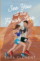 See You At The Finish Line (Run, Love, Repeat) 1068809809 Book Cover