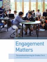 Engagement Matters: Personalised Learning for Grades 3 to 6 0864318316 Book Cover