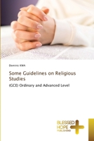 Some Guidelines on Religious Studies: (GCE) Ordinary and Advanced Level 620418735X Book Cover