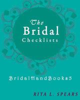 The Bridal checklists: The Portable guide Step-by-Step to organizing the bridal budget 1977626726 Book Cover